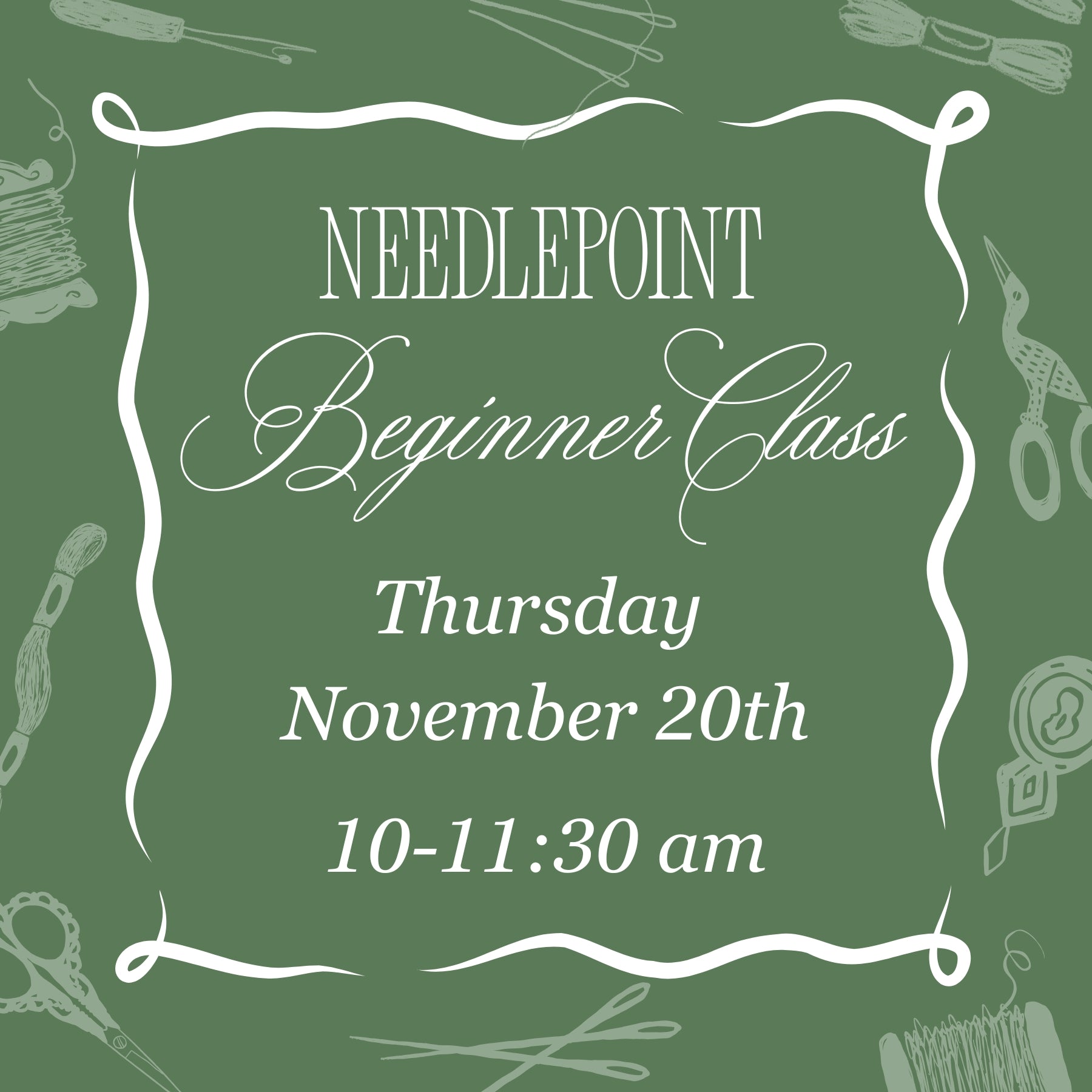 Nov 20th Morning Beginner Needlepoint Class