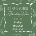 Finishing Class - May 29th Afternoon