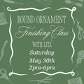 Finishing Class - May 30th Afternoon