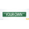 Go your own way