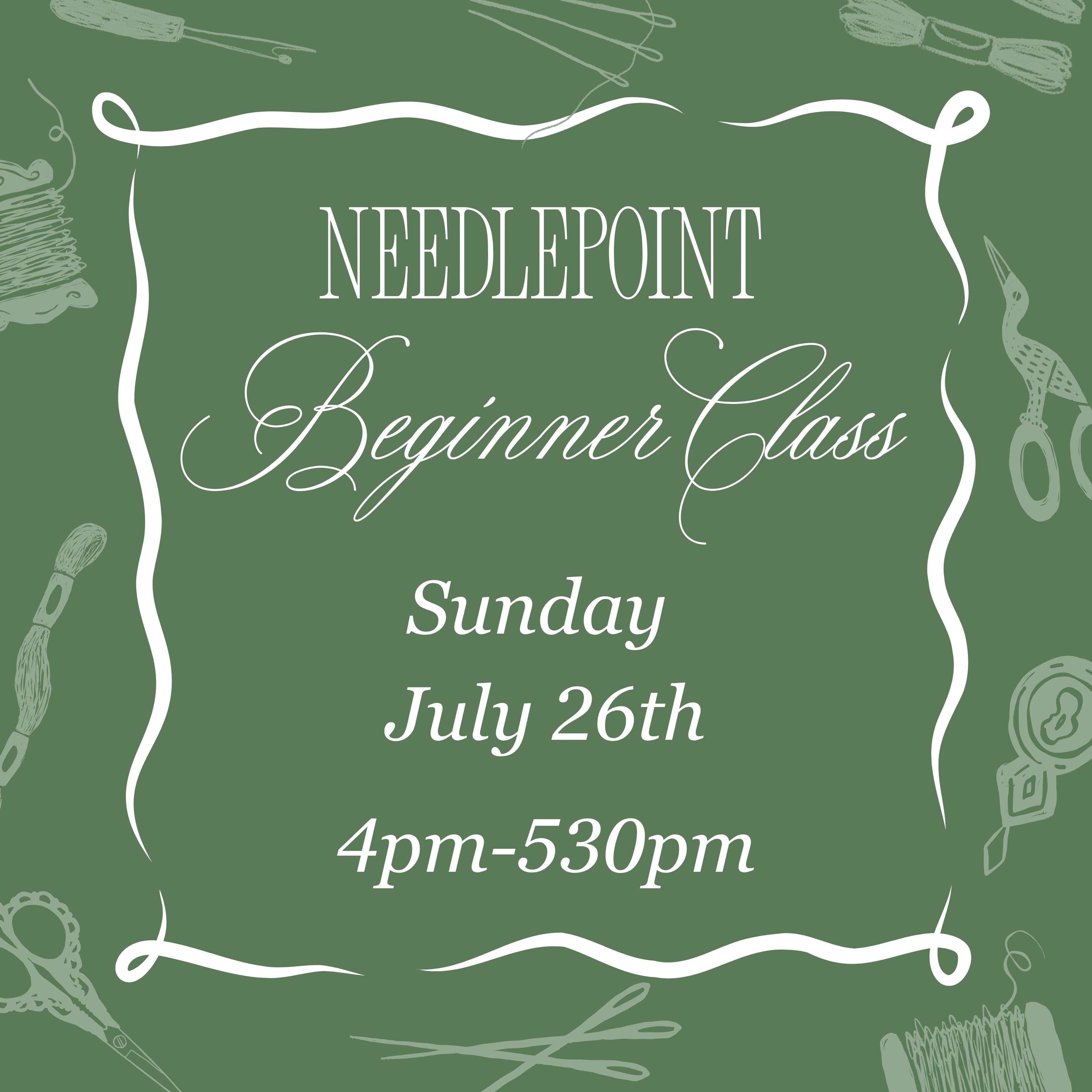 July 26th Evening Beginner Needlepoint Class