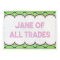 Jane of all Trades
