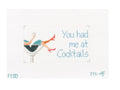 You had me at Cocktails