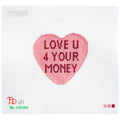 Real Valentine "4 Your Money"