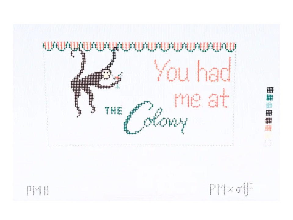 You had me at the Colony