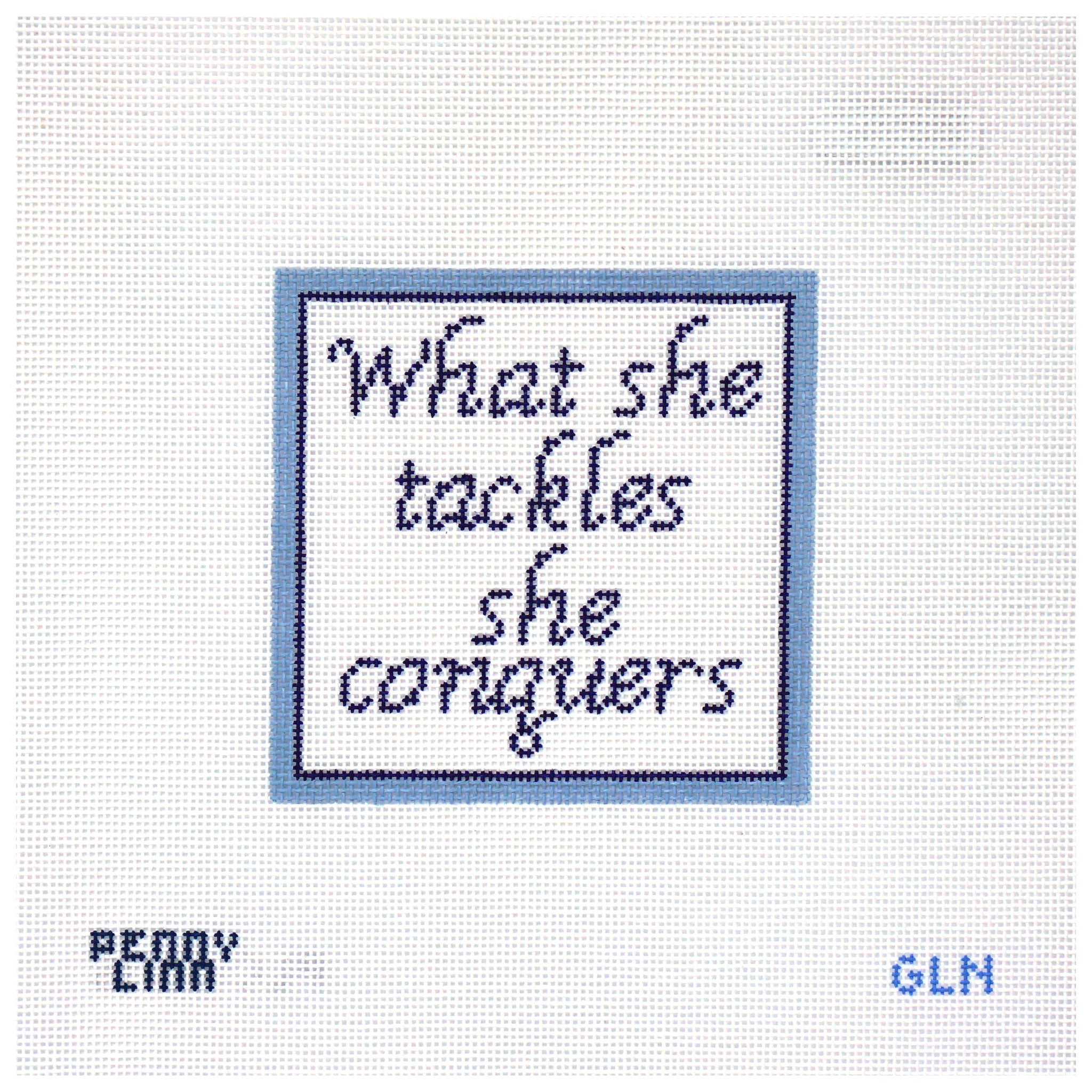 What She Tackles She Conquers