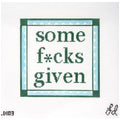Some F*cks Given