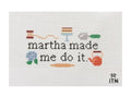 Martha Made Me Do It