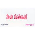 Be Kind