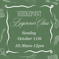 October 11th Morning Beginner Needlepoint Class