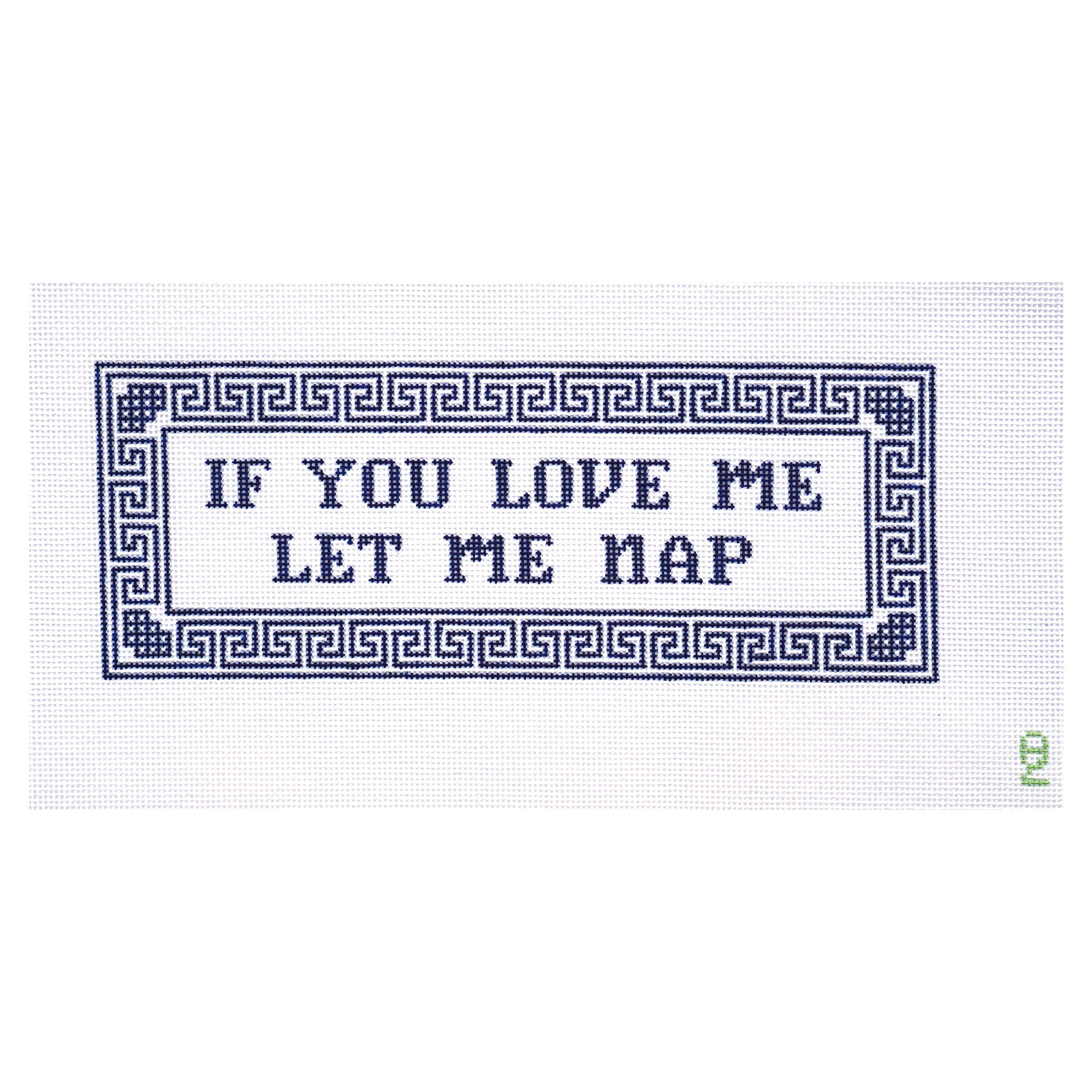 If you Love me, Let me Nap