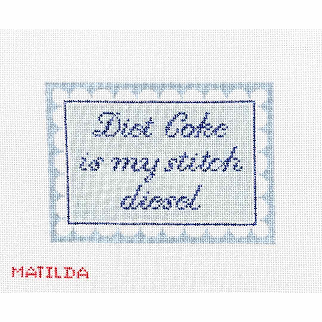 Diet Coke is My Stitch Diesel