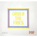 Needlepoint Canvas with 'ORDER THE FRIES' text on a white background