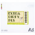 Extra Dirty Pls