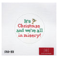 It's Christmas and We're All in Misery