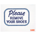 Please Remove Your Shoes