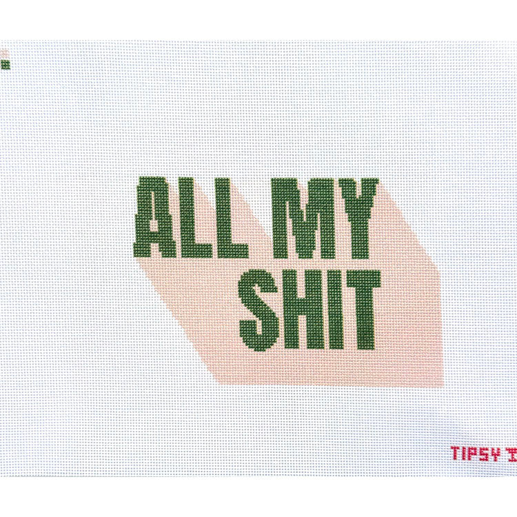 All my shit