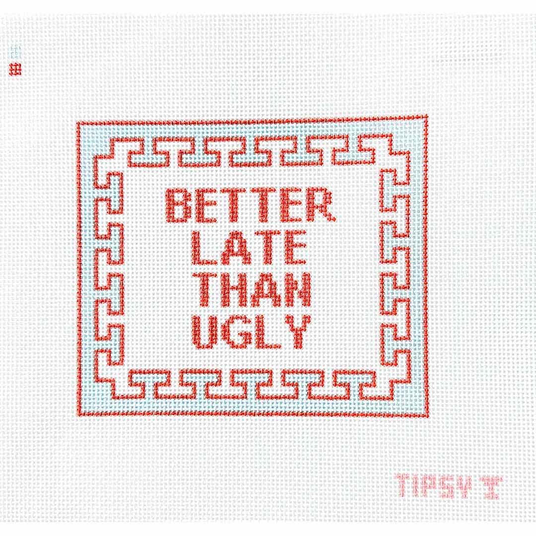 Better Late than Ugly