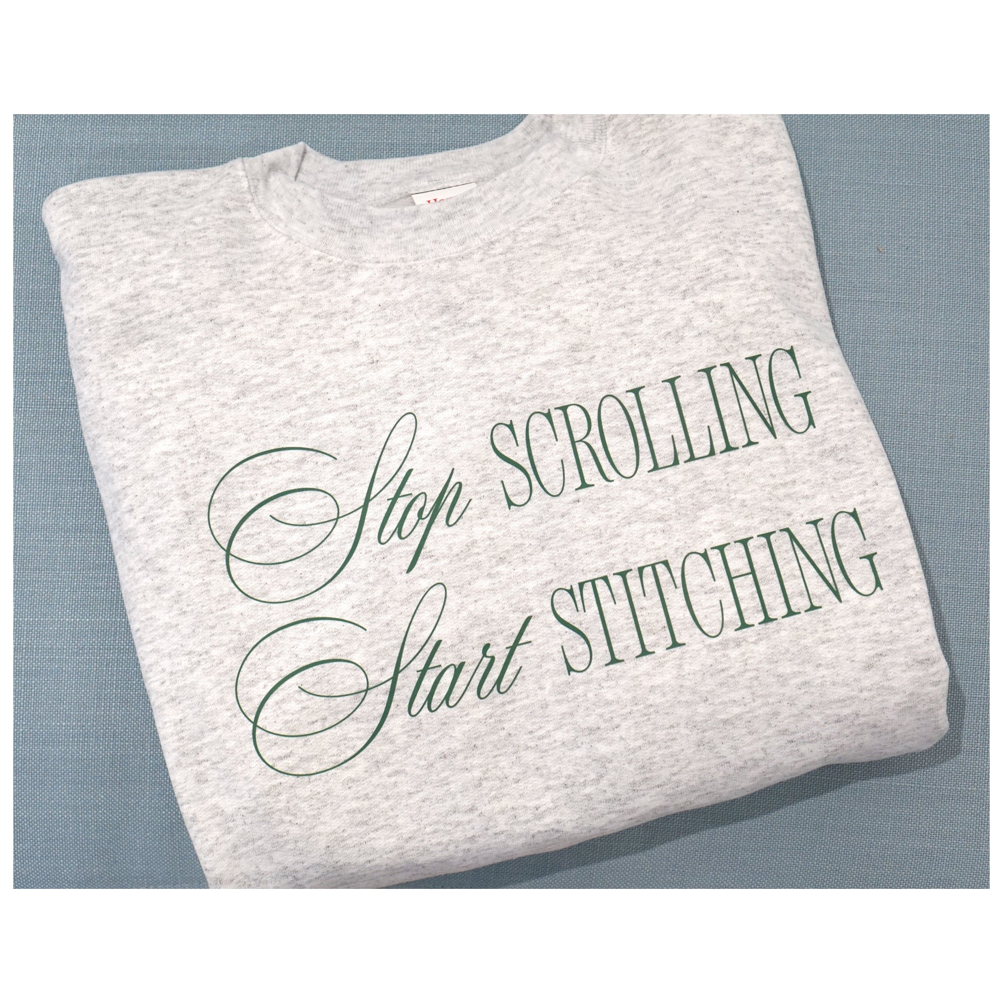 Stop Scrolling Start Stitching Sweatshirt