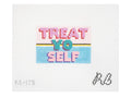 Treat Yo Self