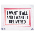 I want it all