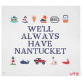 We'll Always Have Nantucket