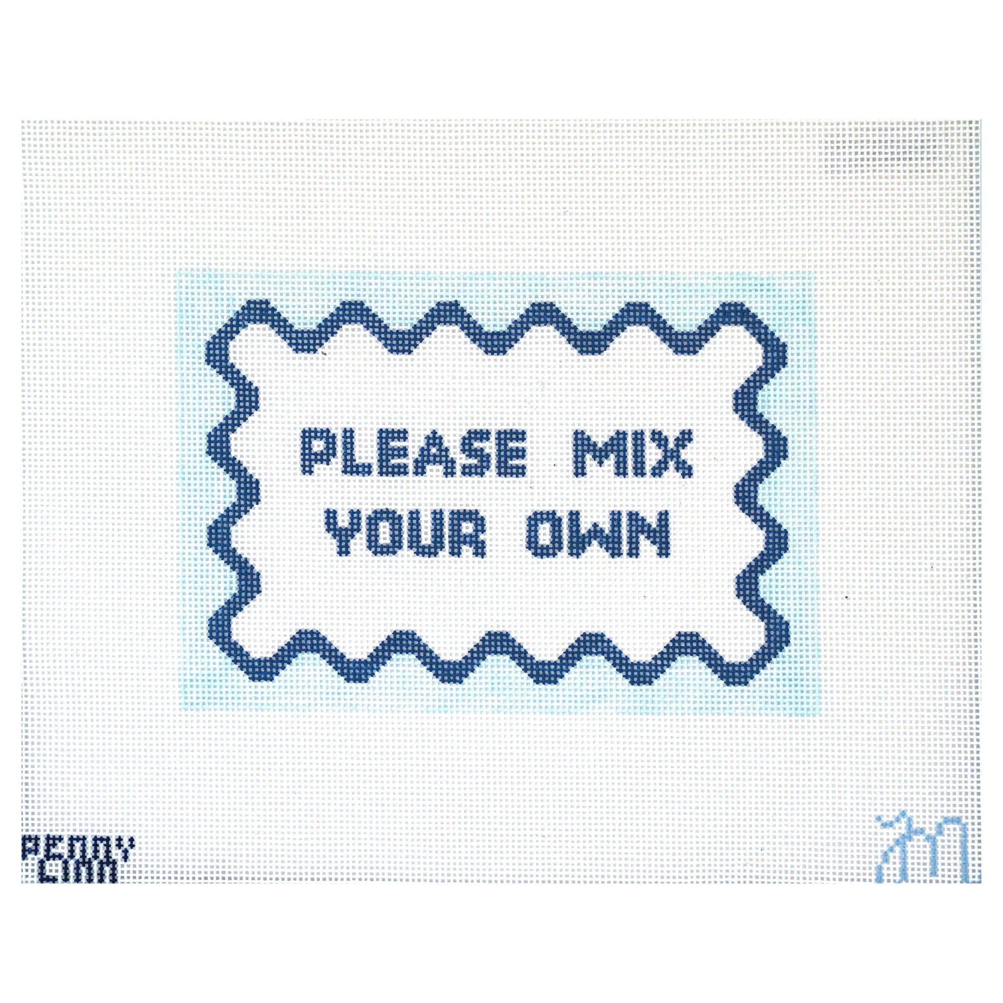 Please Mix Your Own